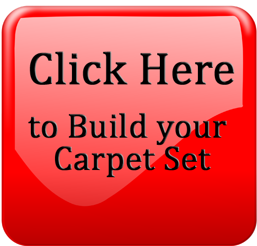 Click Here to Build Your Carpet Set